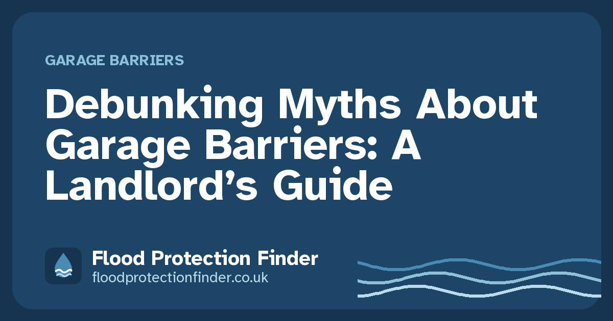 Debunking Myths About Garage Barriers: A Landlord’s Guide